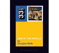 Douglas Wolk James Brown's Live at the Apollo (Tascabile) 33 1/3