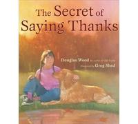 Douglas Wood Secret of Saying Thanks (Copertina rigida)