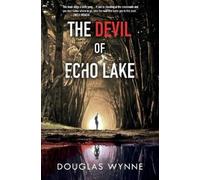 Douglas Wynne The Devil of Echo Lake (Tascabile)