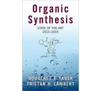 Douglass F. Taber Tristan Lambert Organic Synthesis (Copertina rigida)