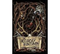 Douglass Hoover The Accursed Huntsman (Tascabile)
