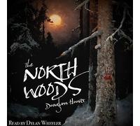 Douglass Hoover The North Woods (Tascabile)