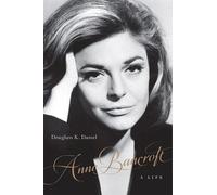 Douglass K Daniel Anne Bancroft (Copertina rigida) Screen Classics