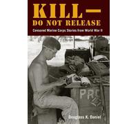 Douglass K. Daniel Kill-Do not Release (Copertina rigida)