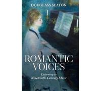 Douglass Seaton Romantic Voices (Copertina rigida)