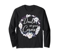 Doula At Your Cervix Floral Midwive Gift Nascita Parto Maglia a Manica