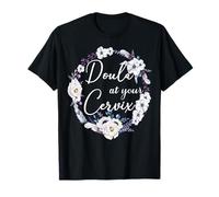 Doula At Your Cervix Floral Midwive Gift Nascita Parto Maglietta