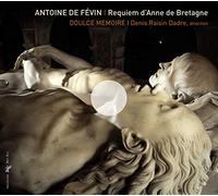 Doulce Memoire – Requiem D'Anne De Bretagne – ZIGZAG