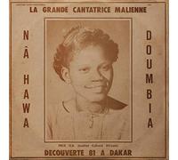 Doumbia, Nahawa - La Grande Cantatrice Malienne, Vol. 1