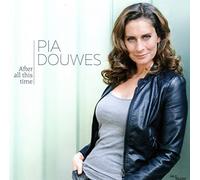 DOUWES, PIA - AFTER ALL THIS TIME