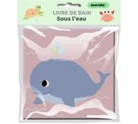 Doux bébé : Livre de bain