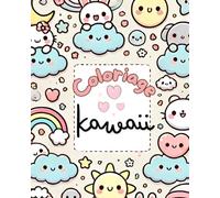 Doux et Mignon : Coloriage Kawaii