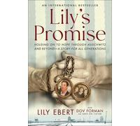 Dov Forman Lily Ebert Lily's Promise (Tascabile)