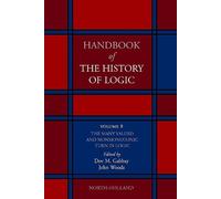 Dov M. Gabbay The Many Valued and Nonmonotonic Turn in Logic (Copertina rigida)