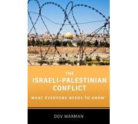 Dov Waxman The Israeli-Palestinian Conflict (Tascabile)