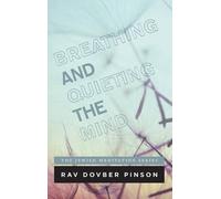 Dovber Pinson Breathing and Quieting the Mind (Copertina rigida)