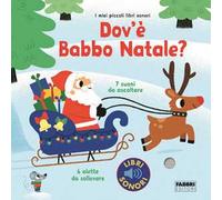 Dov'è Babbo Natale? Ediz. a colori