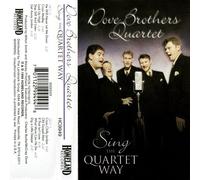 Dove Brothers - Sing the Quartet Way