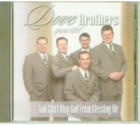 Dove Brothers - You Can't Stop God from Blessi