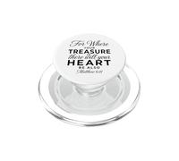 Dove c'è il tuo tesoro ci sarà il cuore saggio Matteo 6:21 PopSockets PopGrip per MagSafe