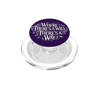 Dove c'è una volontà, c'è un modo Proverbio Tipografia PopSockets PopGrip per MagSafe