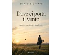DOVE CI PORTA IL VENTO