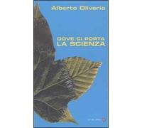 Dove ci porta la scienza