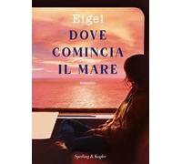Dove comincia il mare