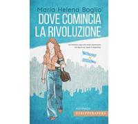 Dove comincia la rivoluzione