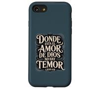 Dove è l'amore di Dio, la paura non ha posto Juan 4:18 Versetto della Bibbia Custodia per iPhone SE (2020) / 7/8