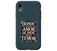 Dove è l'amore di Dio, la paura non ha posto Juan 4:18 Versetto della Bibbia Custodia per iPhone XR