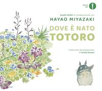 Dove è nato Totoro
