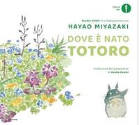 Dove è nato Totoro
