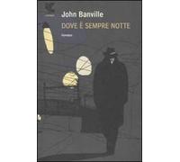 Dove è sempre notte