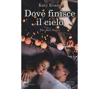 Dove finisce il cielo. The real series