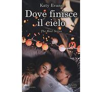 Dove finisce il cielo. The real series