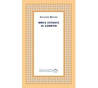 Dove finisce il giorno