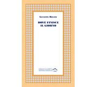 Dove finisce il giorno