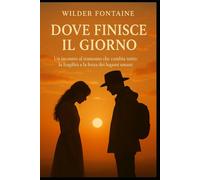 Dove Finisce il Giorno