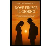 Dove Finisce il Giorno