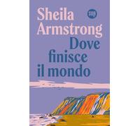 Dove finisce il mondo