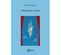 Dove finisce la sera