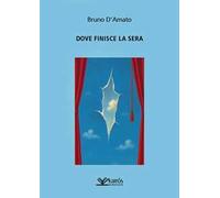Dove finisce la sera
