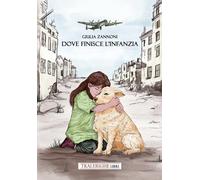 Dove finisce l'infanzia - [Tra le righe libri]