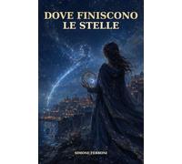 Dove finiscono le stelle