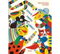Dov'è finito il libro? Ediz. a colori