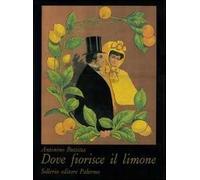 Dove fiorisce il limone. Ediz. italiana, inglese, francese e tedesca