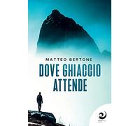 DOVE GHIACCIO ATTENDE