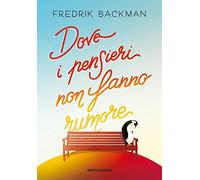 Dove i pensieri non fanno rumore