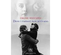 Dove i rumori non arrivano
